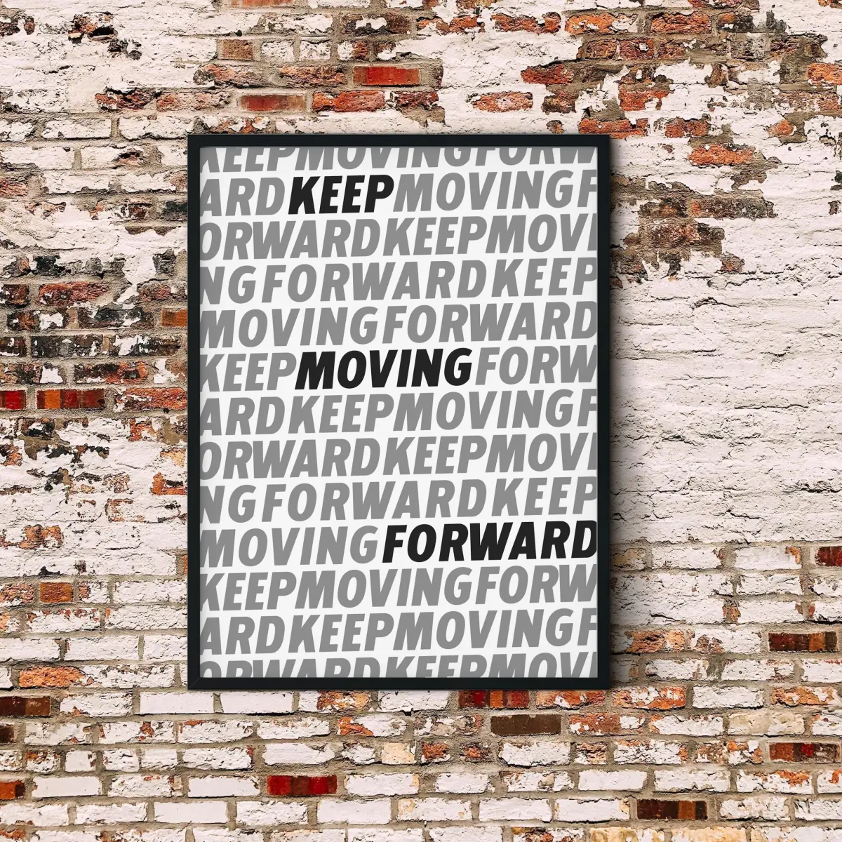 Keep Moving Forward in bold retro capitals