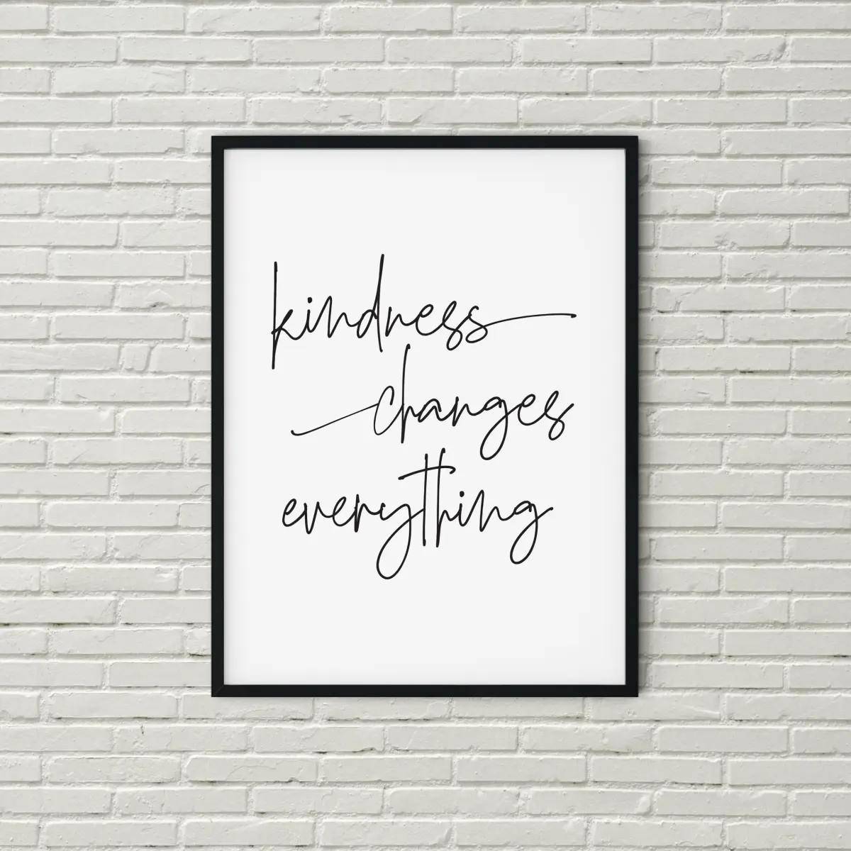 Kindness Changes Everything in fine handwritten script on white