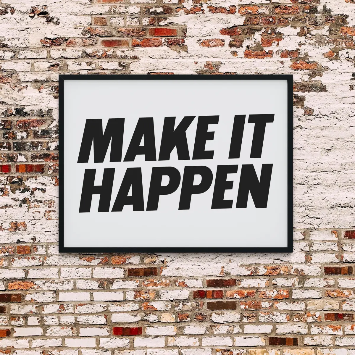 Make It Happen set in bold type
