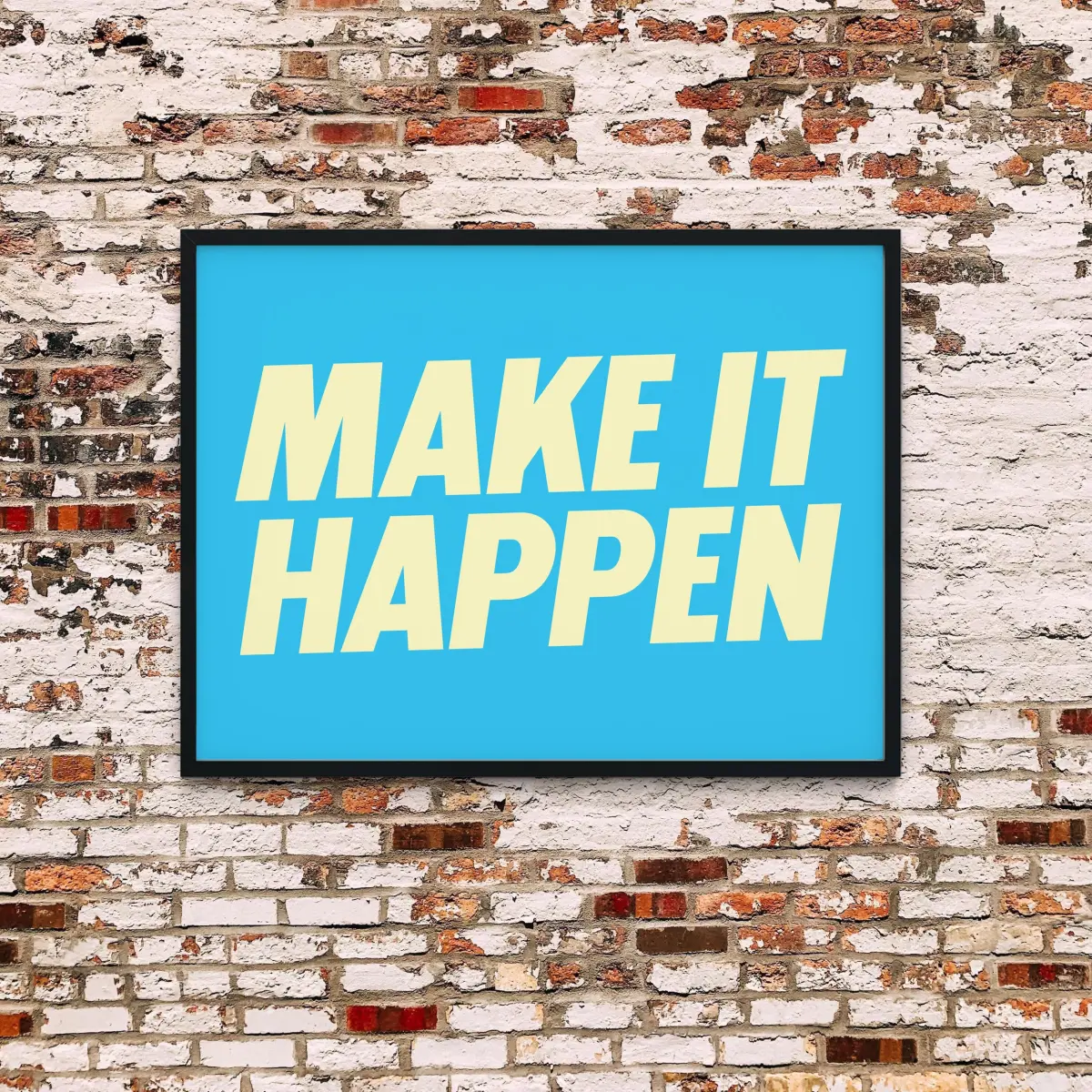 Make It Happen, view 3 of 5